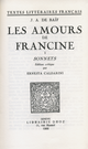 Les Amours de Francine De Jean-Antoine de Baïf - Librairie Droz