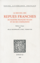 Le Recueil des repues franches de maistre François Villon et de ses compagnons  - Librairie Droz