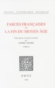 Farces françaises de la fin du Moyen Age De André Tissier - Librairie Droz