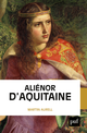 Aliénor d'Aquitaine De Martin Aurell - Presses Universitaires de France