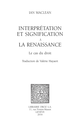 Interprétation et signification à la Renaissance De Ian Maclean et Valérie Hayaert - Librairie Droz