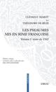Les Pseaumes mis en rime françoise De Théodore de Bèze et Clément Marot - Librairie Droz