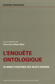 L’enquête ontologique  - Éditions de l’École des hautes études en sciences sociales