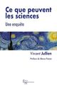 Ce que peuvent les sciences De Vincent Jullien - Editions Matériologiques
