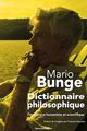 Dictionnaire philosophique De Mario Bunge - Editions Matériologiques