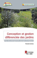 Conception et gestion différenciée des jardins  De LIORZOU François - TECHNIQUE & DOCUMENTATION