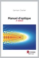 Manuel d'optique   - HERMES SCIENCE PUBLICATIONS / LAVOISIER