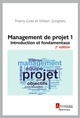 Management de projet 1 De GIDEL Thierry et ZONGHERO William - HERMES SCIENCE PUBLICATIONS / LAVOISIER