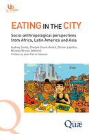 Eating in the city De Audrey Soula, Chelsie Yount-André, Olivier Lepiller et Nicolas Bricas - Quæ