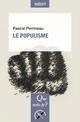 Le Populisme De Pascal Perrineau - Presses Universitaires de France