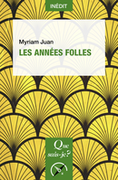 Les Années folles De Myriam Juan - Presses Universitaires de France