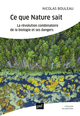 Ce que Nature sait De Nicolas Bouleau - Presses Universitaires de France