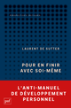 Pour en finir avec soi-même De Laurent de Sutter - Presses Universitaires de France