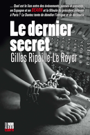 Le Dernier secret De Gilles Ripaille-le Royer - Cairn