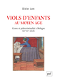 Viols d'enfants au Moyen Âge De Didier Lett - Presses Universitaires de France