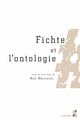 Fichte et l’ontologie  - Presses universitaires de Provence