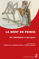 La mort du prince  - Presses universitaires de Provence
