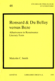 Ronsard & Du Bellay versus Beze : Allusiveness in Renaissance Literary Texts De Malcolm C. Smith - Librairie Droz