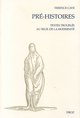 Pré-Histoires : Textes troublés au seuil de la modernité De Terence Cave - Librairie Droz