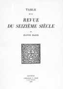 Table de la “Revue du Seizième siècle” De Jeanne Marie - Librairie Droz