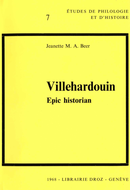 Villehardouin : Epic historian De Jeanette M. A. Beer - Librairie Droz