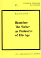 Brantôme : The Writer as Portraitist of His Age De Robert D. Cottrell - Librairie Droz