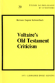 Voltaire's Old Testament Criticism De Bertram Eugene Schwarzbach - Librairie Droz
