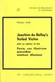 Joachim Du Bellay's Veiled Victim ;  with an edition of the Xenia, seu illustrium quorundam nominum allusiones De Malcolm Smith - Librairie Droz