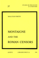 Montaigne and the Roman Censors De Malcolm Smith - Librairie Droz