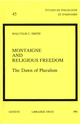 Montaigne and Religious Freedom : The Dawn of Pluralism De Malcolm C. Smith - Librairie Droz