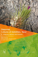 Diasporas, Cultures of Mobilities, ‘Race’ 2  - Presses universitaires de la Méditerranée