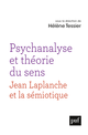 Psychanalyse et théorie du sens De Hélène Tessier - Presses Universitaires de France
