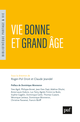 Vie bonne et grand âge De Roger-Pol Droit et Claude Jeandel - Presses Universitaires de France