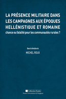 La présence militaire dans les campagnes aux époques hellénistique et romaine  - Presses universitaires de Perpignan