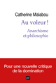 Au voleur ! De Catherine Malabou - Presses Universitaires de France