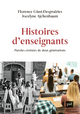 Histoires d'enseignants De Florence Giust-Desprairies et Jocelyne Ajchenbaum - Presses Universitaires de France