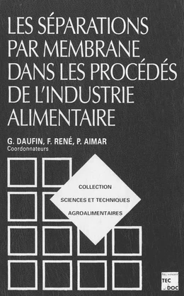 Procédés à membranes dans l'industrie alimentaire