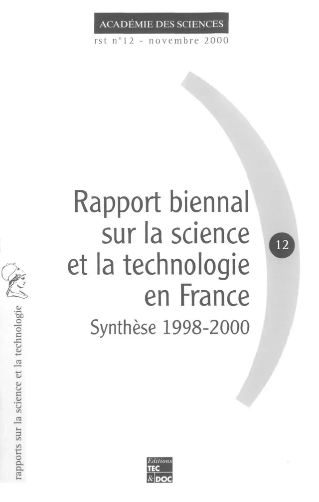 Rapport biennal sur la science et la technologie en France : synthèse 1998 2000 (RST N°12) - Académie des Sciences - Tec & Doc