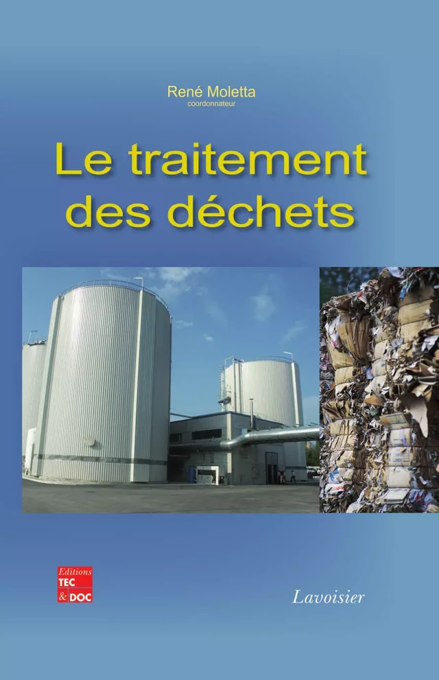 Le traitement des déchets - René MOLETTA - Tec & Doc