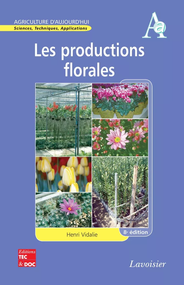 Les productions florales - Henri VIDALIE - Tec & Doc