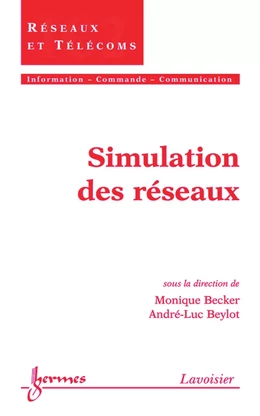 Simulation des réseaux (Traité IC2, série Réseaux et télécoms)