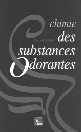 Chimie des substances odorantes (+ index)