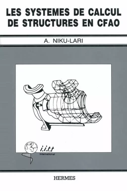 Systèmes de calcul de structures en CFAO