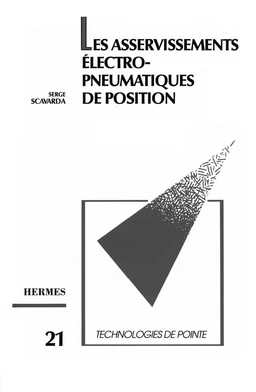 Asservissements électropneumatiques de position (Technologie de pointe 21)