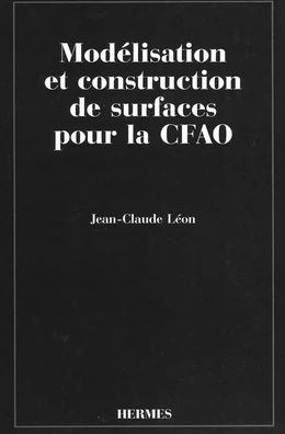 Modélisation et construction de surfaces pour la CFAO
