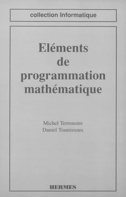 Eléments de programmation mathématique (coll. Informatique)