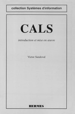 CALS: introduction et mise en oeuvre (coll. Systèmes d'information)