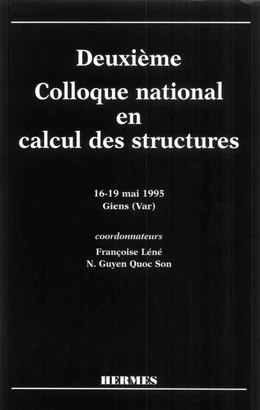 Deuxième colloque national en calcul des structures (16-19 Mai 1995 Giens Var) en 2 Volumes