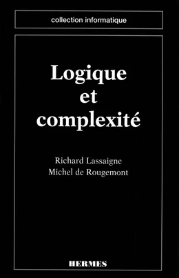 Logique et complexité (coll. Informatique)