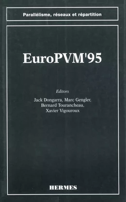 EuroPVM'95 (coll. Parallélisme, réseaux et répartition)